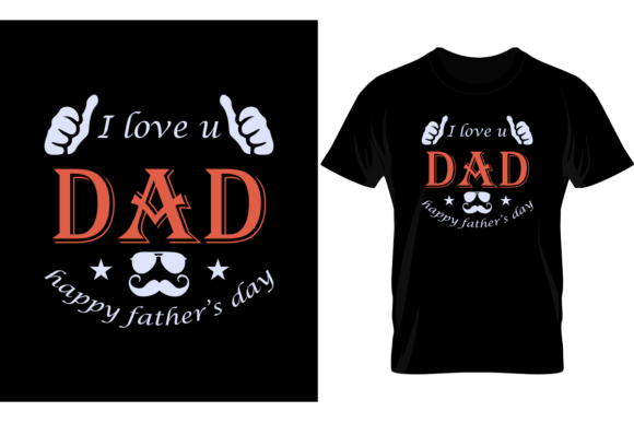 I Love You Dad Happy Father's Day Game T-Shirt Design