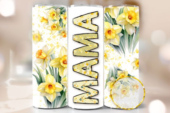 Mama Daffodils Tumbler Wrap Design Guide
