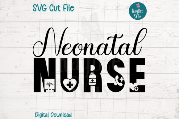 Neonatal Nurse SVG Cut File for Creative Projects
